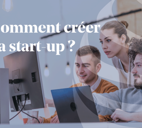 Article - Comment créer sa start-up