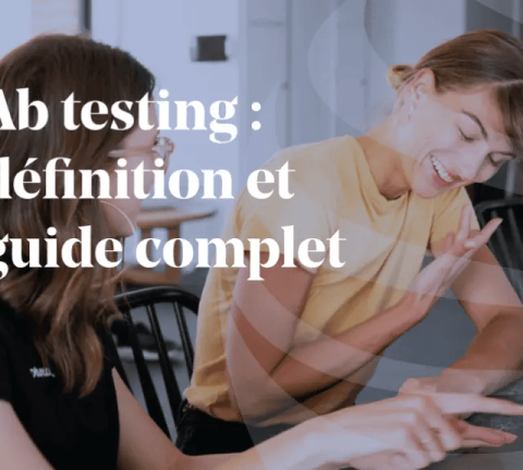 ARTICLE_Ab-testing-definition-et-guide-complet-pour-les-creer