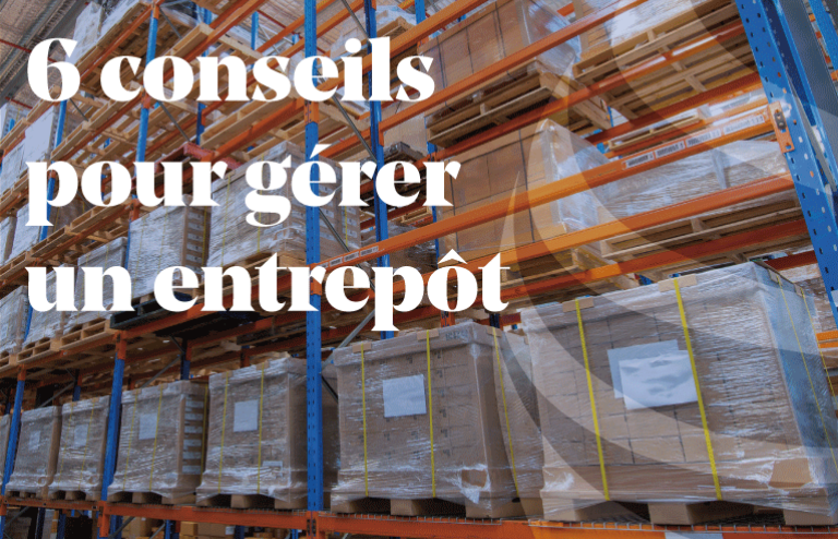Article - 6 conseils pour optimiser la gestion de son entrepot
