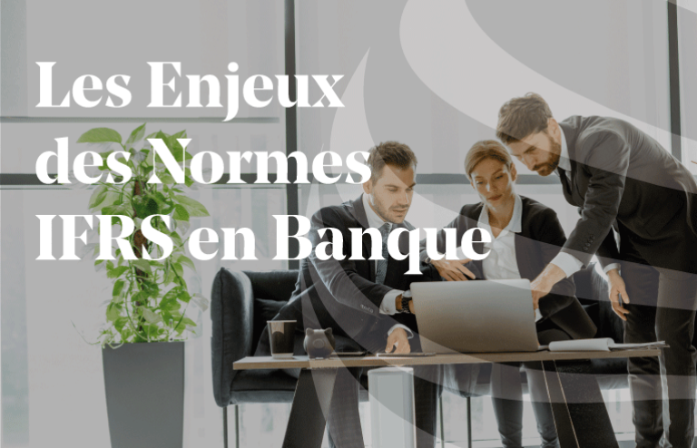 Article_Les-enjeux-des-normes-ifrs-dans-le-secteur-bancaire_Visuel-Article-site-internet-ESLSCA-01