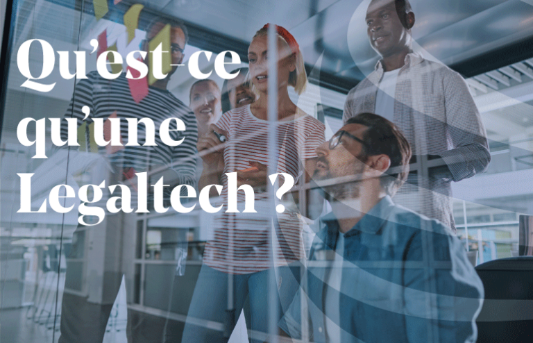 Article - Qu'est ce qu'une legaltech
