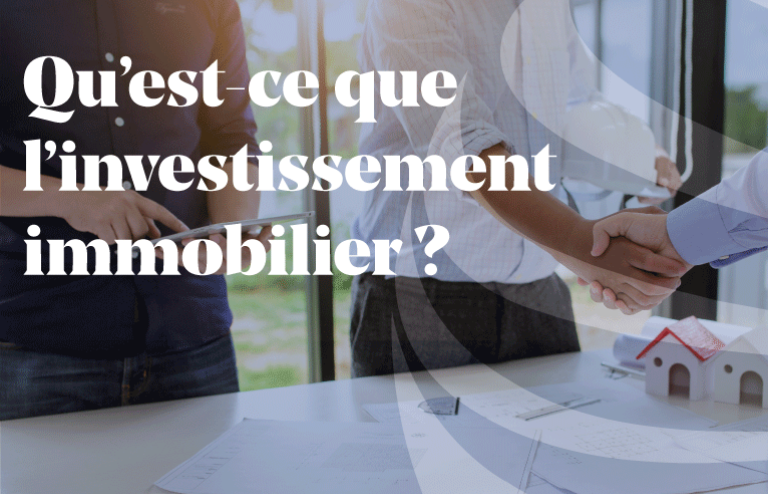 Article - Tout savoir sur l'investissement immobilier