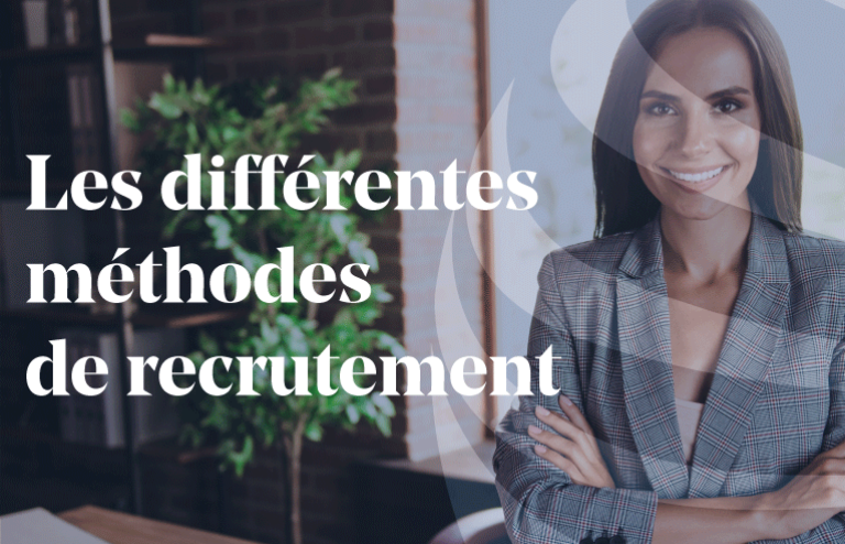 Les différentes méthodes de recrutement