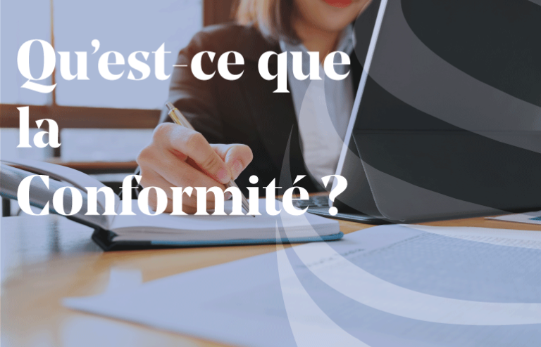 Article - Qu'est ce que la conformité 
