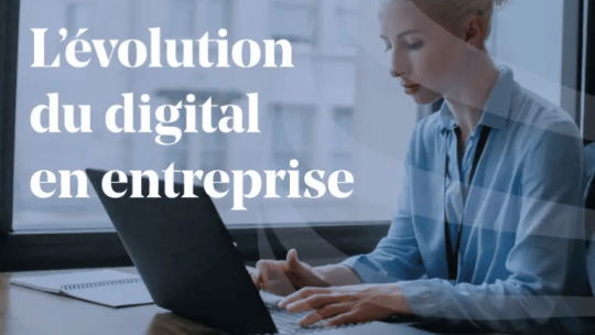 ARTICLE_Poussee-de-la-transformation-digitale-en-entreprise