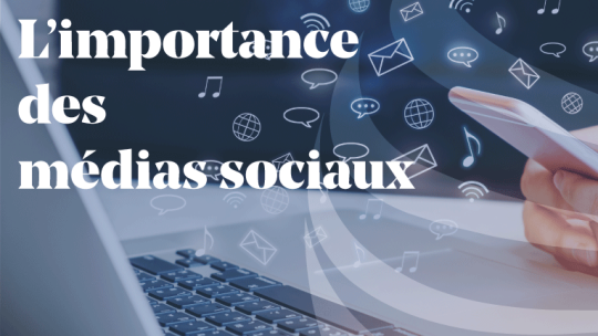 Article-L'importance des médias sociaux 