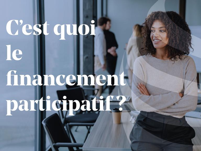 Article - Qu'est-ce que le financement participatif ?