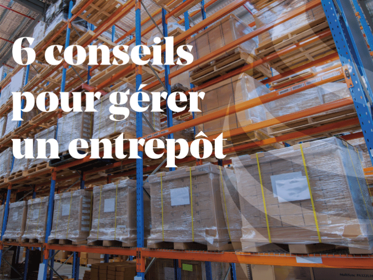 Article - 6 conseils pour optimiser la gestion de son entrepot