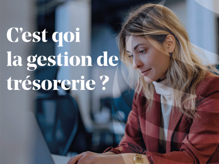 Article - C'est quoi la gestion de trésorerie