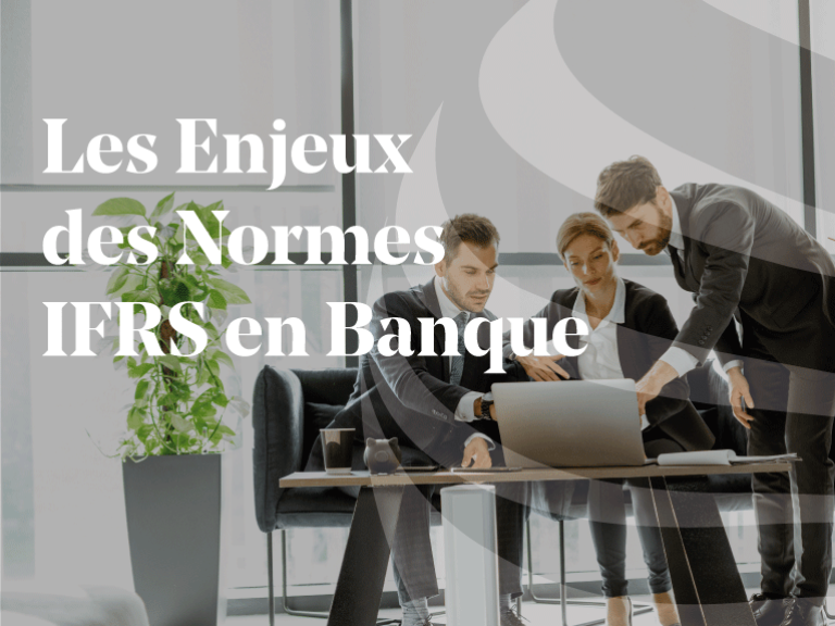 Article_Les-enjeux-des-normes-ifrs-dans-le-secteur-bancaire_Visuel-Article-site-internet-ESLSCA-01