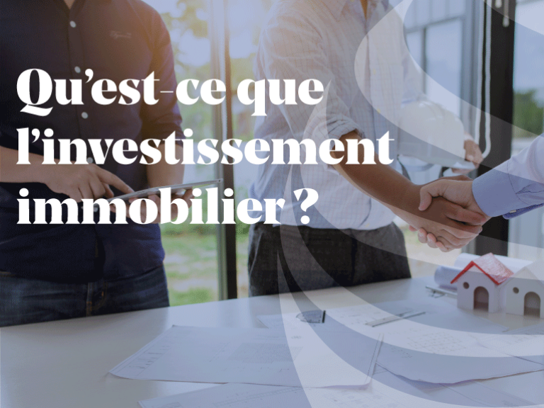 Article - Tout savoir sur l'investissement immobilier