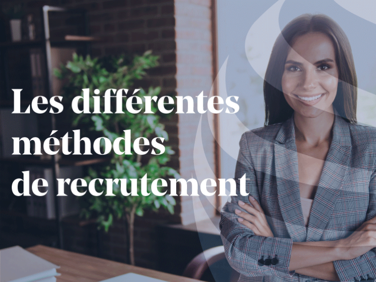 Les différentes méthodes de recrutement